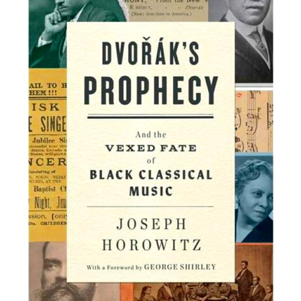 DVORAKS PROPHESY JOSEPH HOROWITZ BOOK